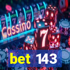 bet 143